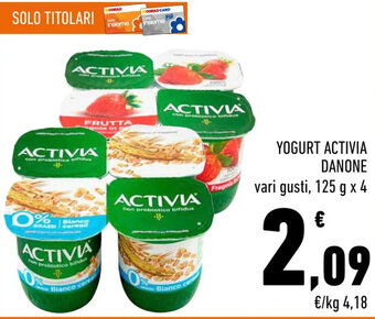 Conad YOGURT ACTIVIA DANONE vari gusti, 125 g x 4 offerta