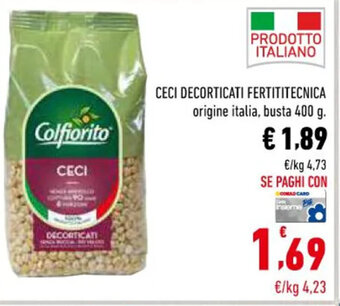 Conad CECI DECORTICATI FERTITITECNICA origine italia, busta 400 g. offerta