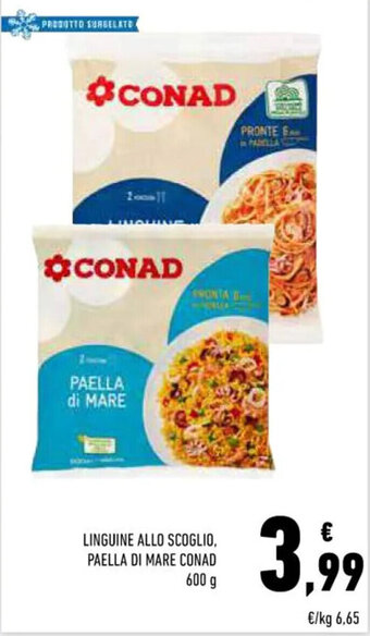 Conad LINGUINE ALLO SCOGLIO, PAELLA DI MARE CONAD 600g offerta