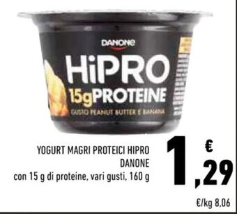 Conad YOGURT MAGRI PROTEICI HIPRO DANONE con 15 g di proteine, vari gusti, 160 g offerta