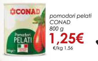Conad pomodori pelati CONAD 800 g offerta
