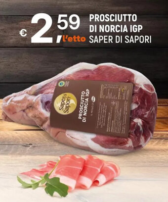A&O PROSCIUTTO DI NORCIA IGP SAPER DI SAPORI offerta