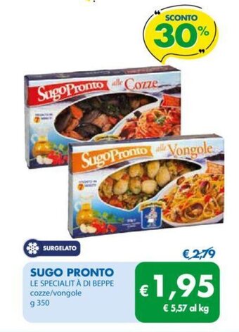 MD Discount SUGO PRONTO LE SPECIALITÀ DI BEPPE cozze/vongole g 350 offerta