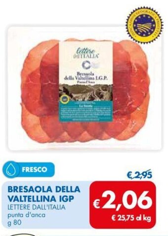 MD Discount BRESAOLA DELLA VALTELLINA IGP LETTERE DALL'ITALIA punta d'anca g 80 offerta