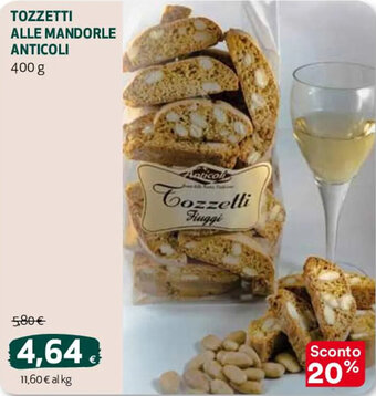 Coop TOZZETTI ALLE MANDORLE ANTICOLI 400 g offerta