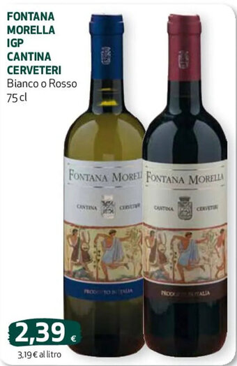 FONTANA MORELLA IGP CANTINA CERVETERI Bianco o Rosso 75 cl