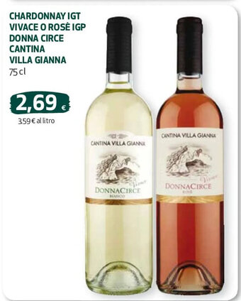 Coop CHARDONNAY IGT VIVACE O ROSÈ IGP DONNA CIRCE CANTINA VILLA GIANNA 75 cl offerta