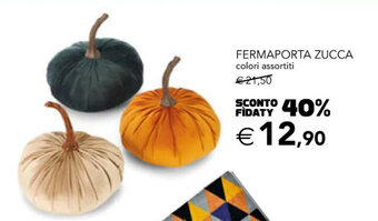 Esselunga FERMAPORTA ZUCCA colori assortiti offerta