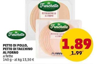 PETTO DI POLLO, PETTO DI TACCHINO AL FORNO 140 g
