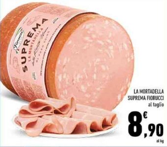 Conad LA MORTADELLA SUPREMA FIORUCCI offerta