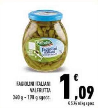 Conad FAGIOLINI ITALIANI VALFRUTTA 360 g - 190 g sgocc. offerta