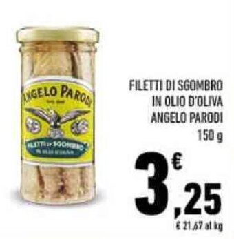 Conad FILETTI DI SGOMBRO IN OLIO D'OLIVA ANGELO PARODI 150 g offerta