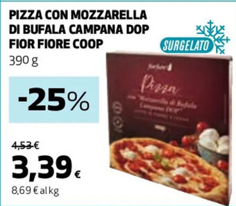 Coop PIZZA CON MOZZARELLA DI BUFALA CAMPANA DOP FIOR FIORE COOP 390 g offerta