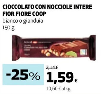 Coop CIOCCOLATO CON NOCCIOLE INTERE FIOR FIORE COOP bianco o gianduia 150 g offerta