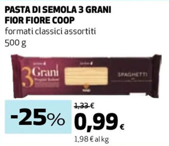 Coop PASTA DI SEMOLA 3 GRANI FIOR FIORE COOP formati classici assortiti 500 g offerta