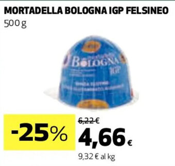 Coop MORTADELLA BOLOGNA IGP FELSINEO 500 g offerta