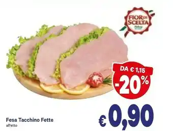 A&O Fesa Tacchino Fette offerta