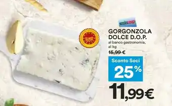 Coop Gorgonzola Dolce Al Banco Gastronomia offerta