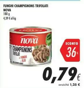 Coop Nova - Funghi Trifolati Champignons 180 G(ml) offerta