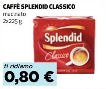 Coop CAFFÈ SPLENDID CLASSICO macinato 2x225 g offerta