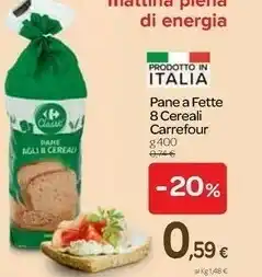 Carrefour Carrefour Pane A Fette 8 Cereali offerta