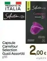 Carrefour Selection carrefour Capsule offerta