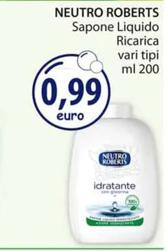 Acqua & Sapone NEUTRO ROBERTS Sapone Liquido Ricarica vari tipi ml 200 offerta
