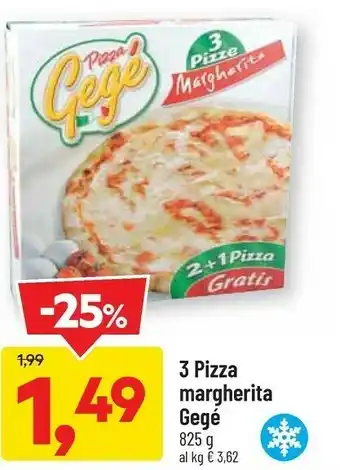 DPiù Gege 3 Pizza Margherita 825 G offerta