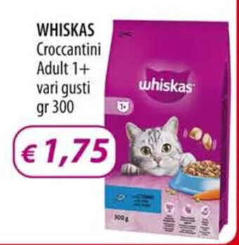 Acqua & Sapone WHISKAS Croccantini Adult 1+ vari gusti gr 300 offerta