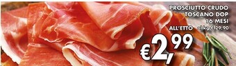 Coal Prosciutto crudo toscano dop 16 mesi offerta