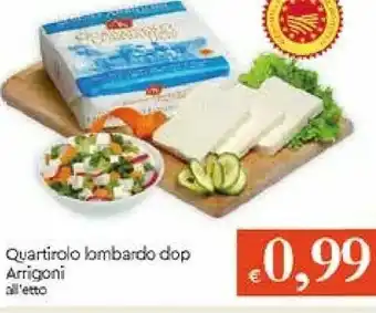 Galassia Quartirolo Lombardo Dop Arrigoni offerta