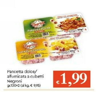 Galassia Negroni Pancetta Affumicata A Cubetti offerta