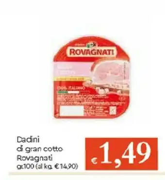 Galassia Rovagnati Dadini Di Prosciutto Cotto 100 G(ml) offerta