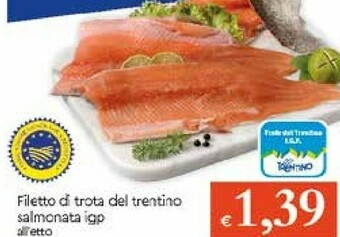 Galassia Filetto Di Trota Del Trentino Salmonata Igp offerta