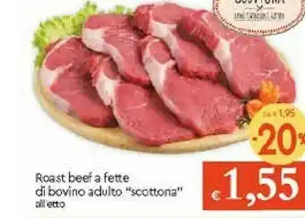 Galassia Roast Beef A Fette Di Bovino Adulto Scottona offerta