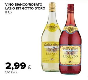 Tigre VINO BIANCO/ROSATO LAZIO IGT GOTTO D'ORO It 1,5 offerta