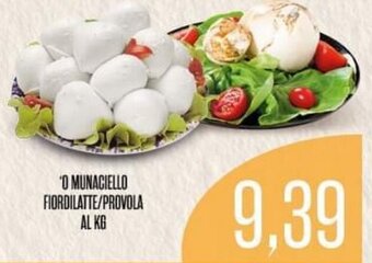 O MUNACIELLO FIORDILATTE/PROVOLA