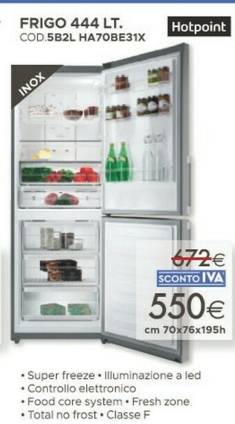 Hotpoint HA70BI 52 X Frigorifero Con Congelatore Libera Installazione 444 L  E Acciaio Inossidabile offerta di Unieuro