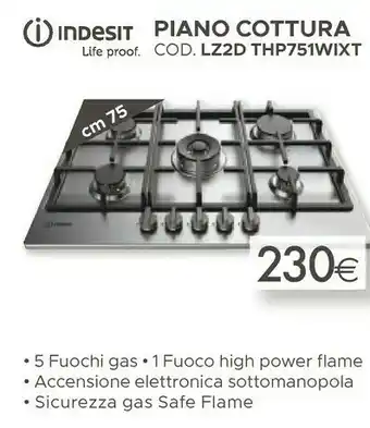 Mondo Convenienza Indesit THP 751 W/IX/I IT Piano Cottura Acciaio Inossidabile Da Incasso 75 Cm Gas 5 Fornello(i) offerta