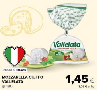 Tigre MOZZARELLA CIUFFO VALLELATA gr 180 offerta