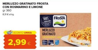 Tigre MERLUZZO GRATINATO FROSTA CON ROSMARINO E LIMONE gr 360 offerta