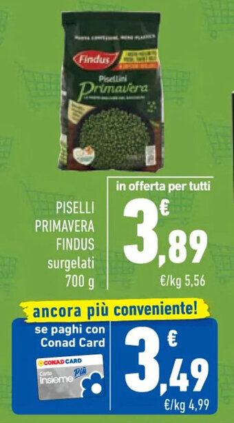 Conad PISELLI PRIMAVERA FINDUS surgelati 700 g offerta