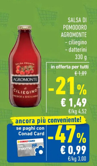 Conad SALSA DI POMODORO AGROMONTE 330 g offerta
