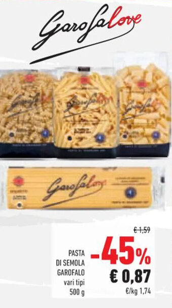 Conad PASTA DI SEMOLA GAROFALO vari tipi 500 g offerta