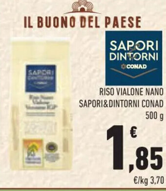 Conad RISO VIALONE NANO SAPORI&DINTORNI CONAD 500 g offerta