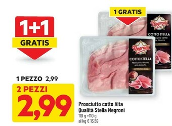 DPiù Negroni Prosciutto Cotto Alta Qualita Stella offerta