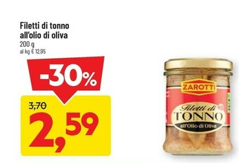 DPiù Zarotti Filetti Di Tonno All'olio Di Oliva offerta
