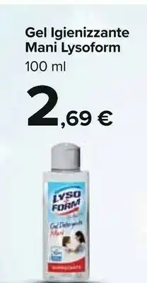 Carrefour Lysoform Gel Igienizzante Mani 100 Ml offerta