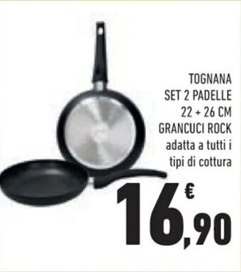 Conad TOGNANA SET 2 PADELLE 22 +26 CM GRANCUCI ROCK offerta