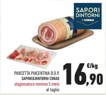 Conad PANCETTA PIACENTINA D.O.P. SAPORI&DINTORNI CONAD offerta